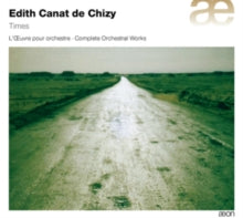 Bbc Sym Or/chizy/yamada: Edith Canat De Chizy - Orchestral Works - CD