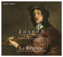 La Reveuse / Florence Bolton / Benjamin Perrot / Stephan Dudermel: London Vol.1 Circa 1700: Purcell And His Generation - CD