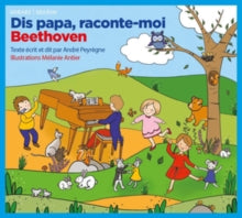 Various Artists: Dis Papa. Raconte Moi Beethoven - CD