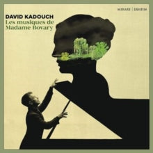 David Kadouch: Les Musiques De Madame Bovary - CD