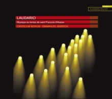 Canticum Novum / Emmanuel Bardon: Laudario: Musique Au Temps De Saint Francois DAssise - CD