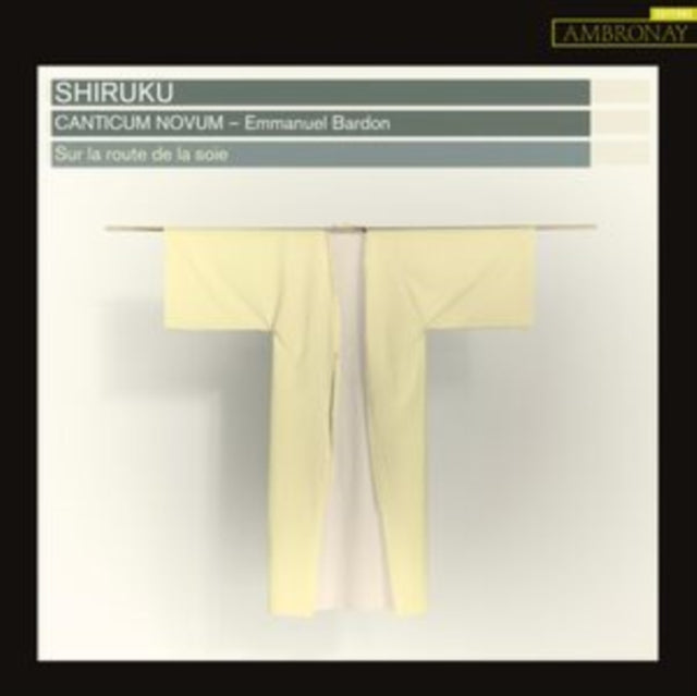 Canticum Novum / Emmanuel Bardon: Shiruku - CD