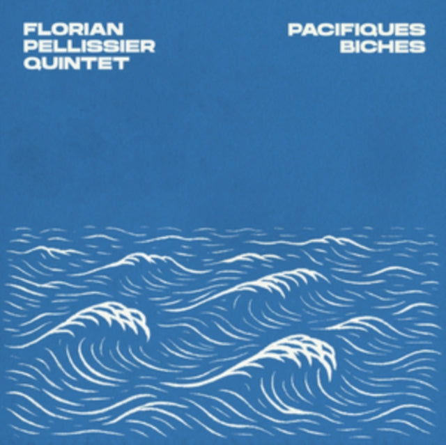 Florian Pellissier Quintet: Pacifiques Biches - CD