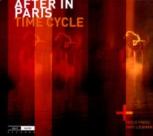After in Paris: After In Paris: Time Cycle - CD