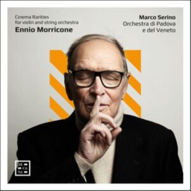 Marco Serino / Orchestra Di Padova E Del Veneto: Morricone: Cinema Rarities For Violin And String Orchestra - CD