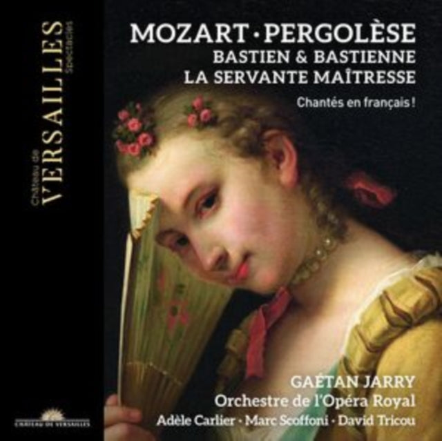 Gaetan Jarry / Orchestre De Lopera Royal: Mozart: Bastien Et Bastienne / Pergolese: La Servante Maitresse - CD
