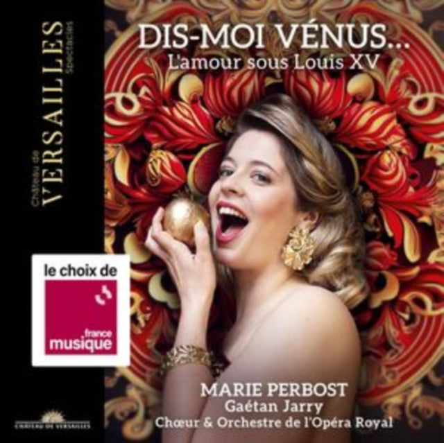 Marie Perbost / Gaetan Jarry / Choeur & Orchestre De Lopera Royal: Dis-Moi Venus... LAmour Sous Louis Xv - CD