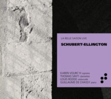 Karen Vourch / Thomas Savy / Louis Rodde / Guillaume De Chassy: Schubert / Ellington - CD