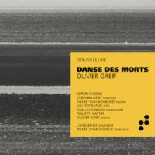 Edwin Fardini / Pierre Fouchenneret / Lise Berthaud / Yan Levionnois / Philippe Hattat / Latelier De: Greif: Danse Des Morts (Deauville Live) - CD