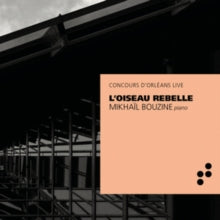 Mikhail Bouzine: LOiseau Rebelle - CD
