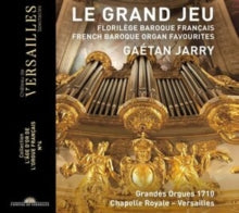 Gaetan Jarry: Le Grand Jeu. French Baroque Organ Favourites - CD