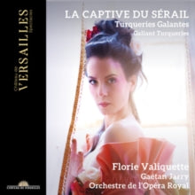 Florie Valiquette / Gaetan Jarry / Orchestre De Lopera Royal: La Captive Du Serail - CD
