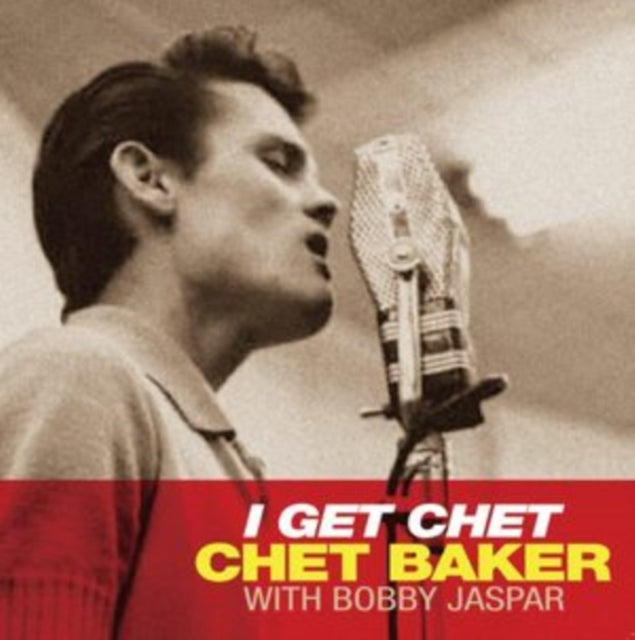 Chet Baker: I Get Chet (Clear Vinyl) - Vinyl