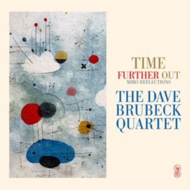 The Dave Brubeck Quartet: Time Further Out [Miro Reflections] (Yellow Vinyl) - Vinyl