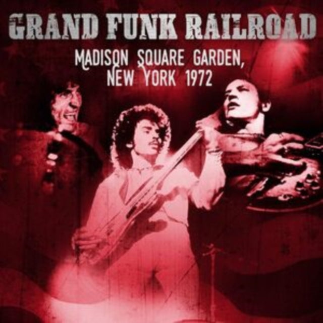 Grand Funk Railroad: Madison Square Garden 1972 - CD