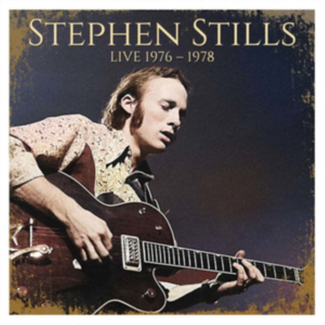 Stephen Stills: Live 1976 - 1978 - CD