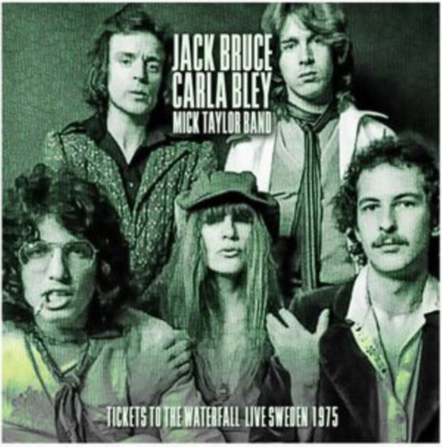 Jack Bruce, Carla Bley & Mick Taylor: Tickets To The Waterfall - CD