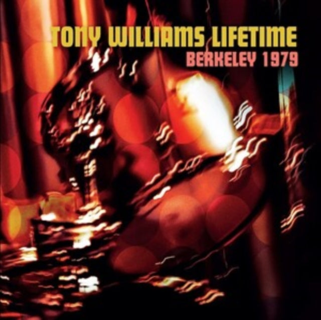 Tony Williams Lifetime: Berkeley 1979 - CD