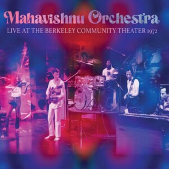 Mahavishnu Orchestra: Live At The Berkeley Community Theater 1972 - CD