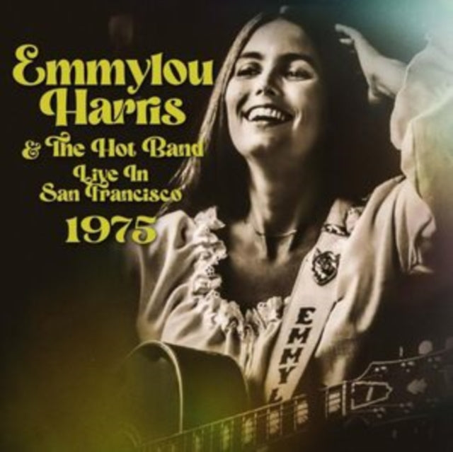 Emmylou Harris & The Hot Band: Live In San Francisco 1975 - CD