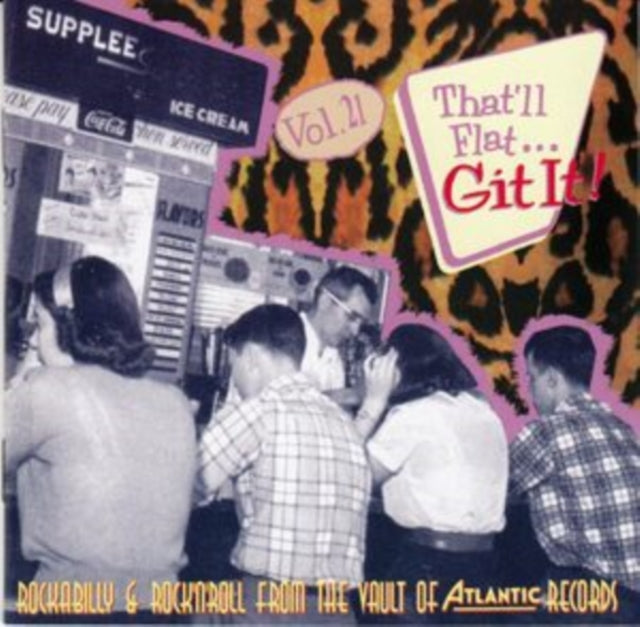 Various Artists: Thatll Flat Git It! Vol. 21 (Atlantic) - CD