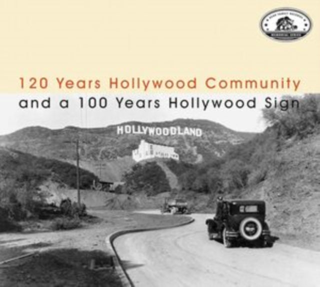 Various Artists: 120 Years Hollywood Community And A 100 Years Hollywood Sign - CD