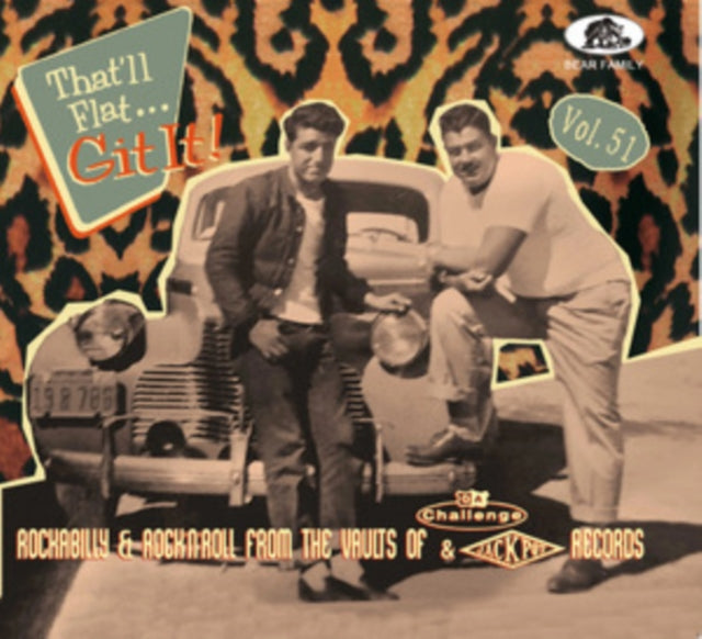 Various Artists: Thatll Flat Git It! Vol. 51 - Rockabilly & Rock N Roll From The Vaults Of Challenge & Jackpot Records - CD