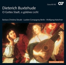 Dietrich Buxtehude: O Gottes Stadt / O Guldnes Licht - CD