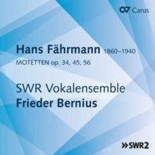 Swr Vokalensemble / Frieder Bernius: Hans Fahrmann: Motets - CD