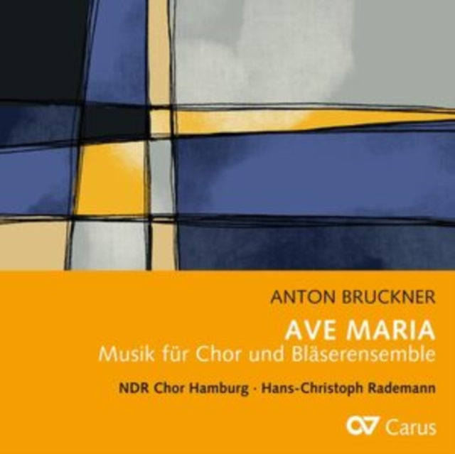 Hans-christoph Rademann / Ndr Chor Hamburg: Bruckner: Ave Maria - CD