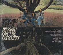 Beggar's Opera: Beggars Cant Be Choosers - CD