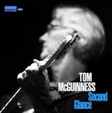 Tom McGuinness: Second Glance - CD