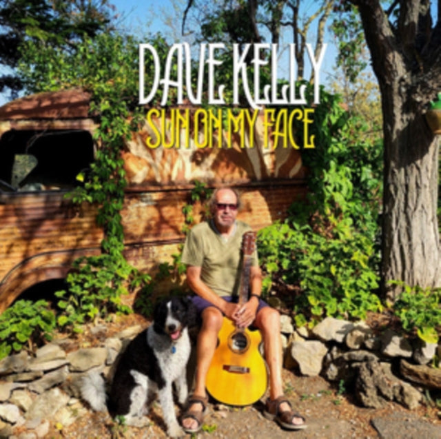 Dave Kelly: Sun On My Face - CD