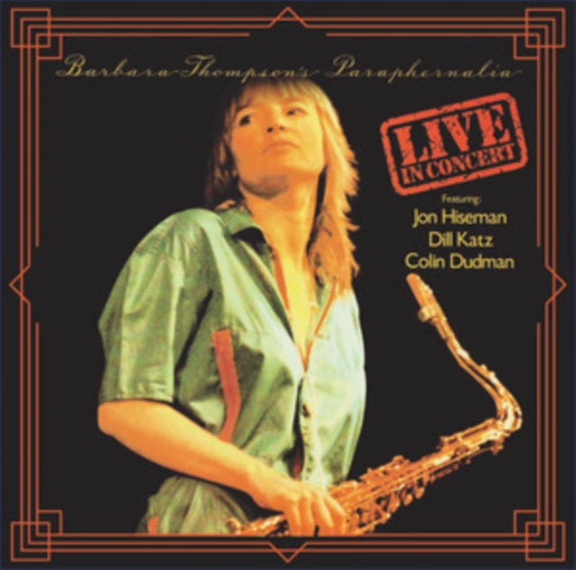 Barbara Thompson's Paraphernalia: Live In Concert - CD
