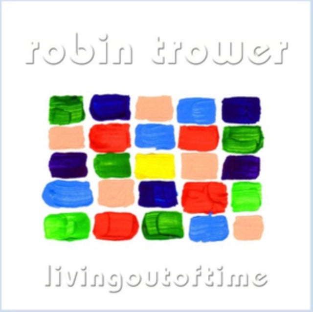 Robin Trower: Living Out Of Time - CD