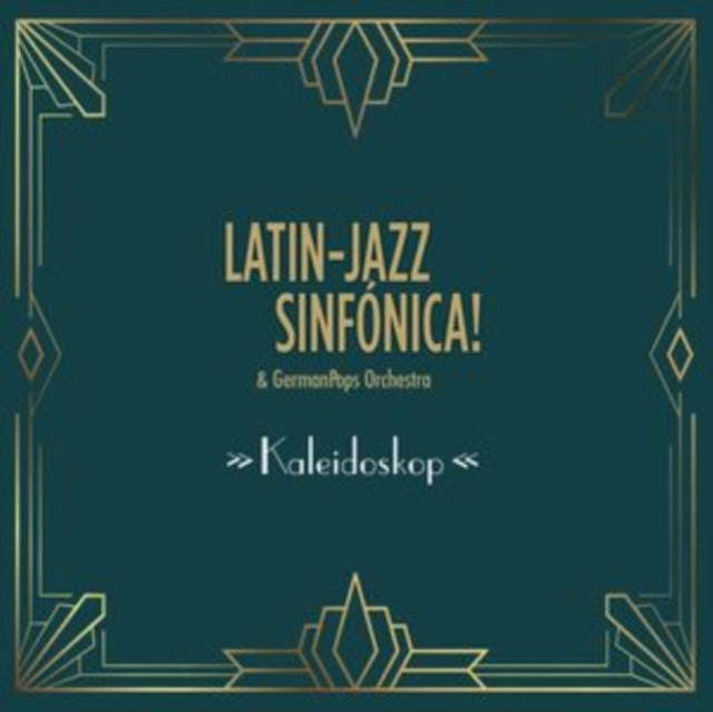 Latin-Jazz Sinfónica & German Pops Orchestra: Kaleidoskop - CD