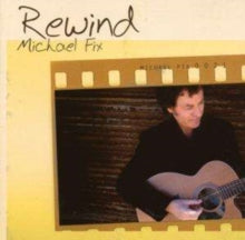 Michael Fix: Rewind - CD
