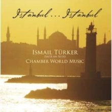 Ismail Turker: Istanbul ... Istanbul - CD