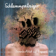 Schlammpeitziger: Damenbartblick Auf Pregnant Hill - Vinyl