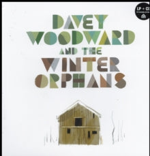 Davey Woodward & The Winter Orphans: Davey Woodward & The Winter Orphans - Vinyl