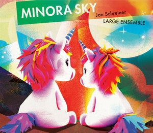Jan Schreiner Large Ensemble: Minora Sky - CD