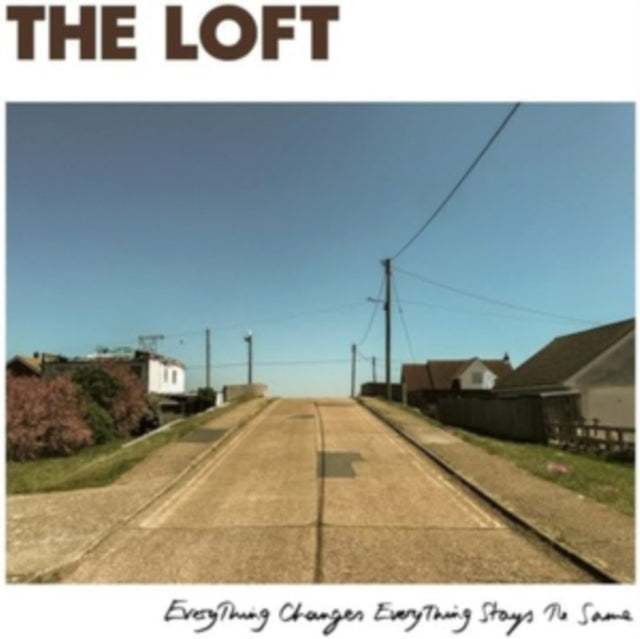 The Loft: Everything Changes. Everything Stays The Same - Vinyl