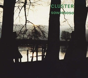 Cluster: Sowiesoso (50th Anniversary) - Vinyl
