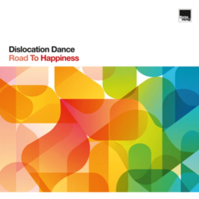 Dislocation Dance: Road To Happiness - CD