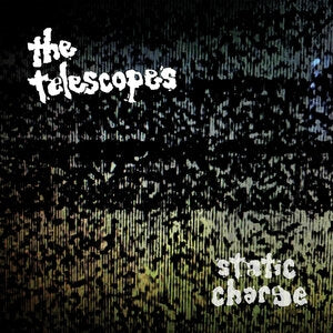 The Telescopes: Static Charge - CD