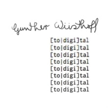 Gunther Wusthoff: [To/Digi]Tal - Vinyl