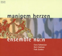 Ensemble Nu:n: Manigem Herzen - CD