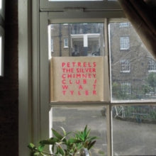 Petrels: The Silver Chimney Club / Wat Tyler - Vinyl