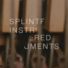 Matthew Collings: Splintered Instruments - CD