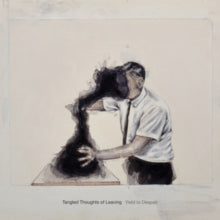 Tangled Thoughts of Leaving: Yield To Despair - CD